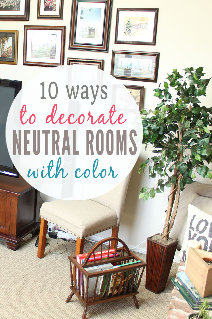How to Add Color to Neutral Rooms