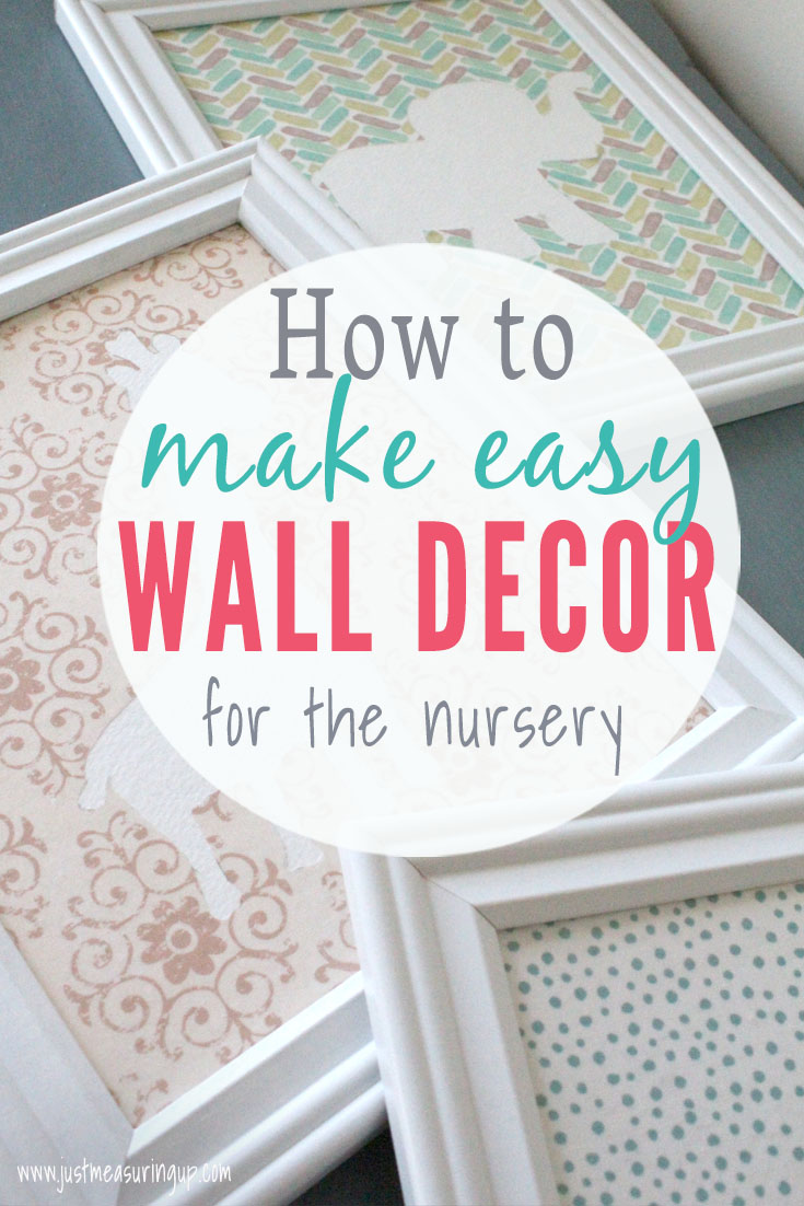 DIY Nursery Wall Art on a Budget Easy & Cheap Nursery Decor